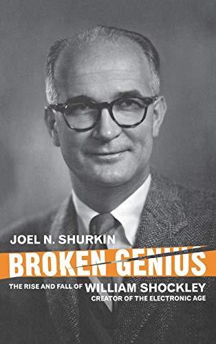 Joel N. Shurkin, J. Shurkin: Broken Genius (2006)