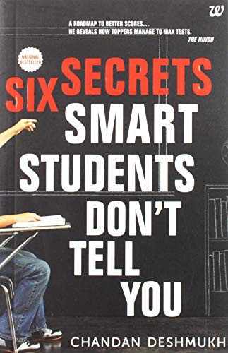 R Chandan Deshmukh: Six Secrets Smart Students Don't Tell You (Paperback, Westland Books Pvt Ltd)