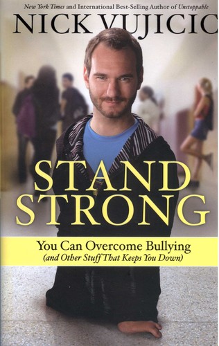 Nick Vujicic: Stand Strong (Hardcover, 2014, Water Brook)
