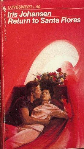 Iris Johansen: Return to Santa Flores (1984)