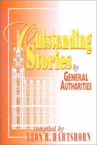Leon R. Hartshorn: Outstanding Stories by General Authorities (Paperback, Cedar Fort)