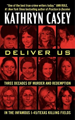 Kathryn Casey: Deliver Us (Paperback, 2015, Harper)