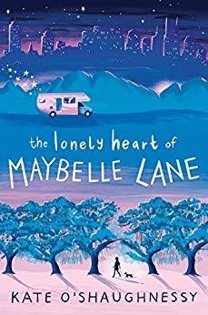 Kate O'Shaughnessy: The Lonely Heart of Maybelle Lane (2020, Knopf Books for Young Readers)