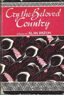 Alan Paton: Cry, the Beloved Country (1948, Charles Scribner's Sons)