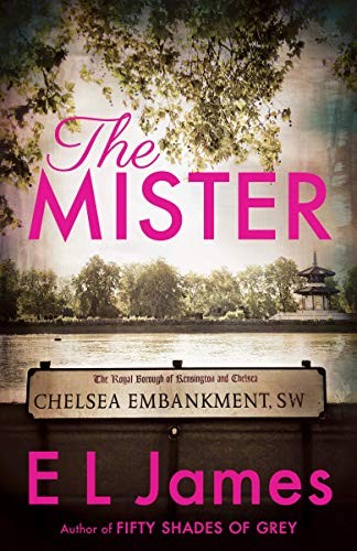 E. L. James: The Mister (Paperback, 2019, Vintage)