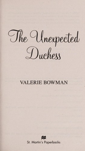 Valerie Bowman: The Unexpected Duchess (2014)