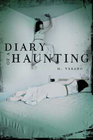 M. Verano: Diary of a Haunting (2015, Simon Pulse)