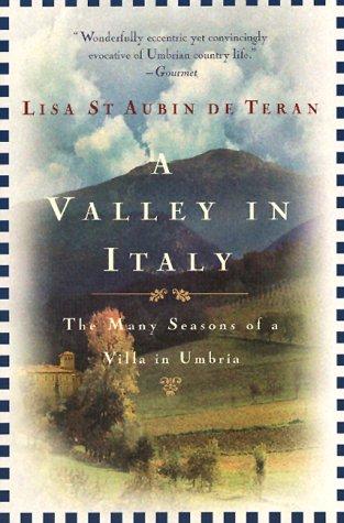 Lisa Saint Aubin de Teran: A Valley in Italy (Paperback, 1995, Harper Perennial)