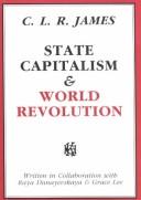 C. L. James: State Capitalism and World Revolution (Revolutionary Classics Ser.) (Hardcover, Charles H. Kerr Publishers Company)