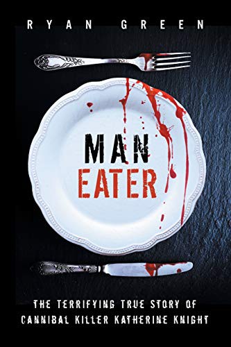 Ryan Green: Man-Eater (Paperback, Independently Published, Independently published)