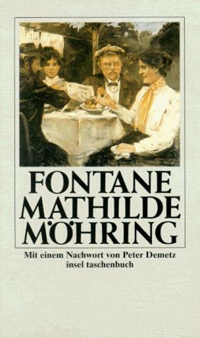 Theodor Fontane: Mathilde Möhring. (Paperback, 1988, Insel, Frankfurt)
