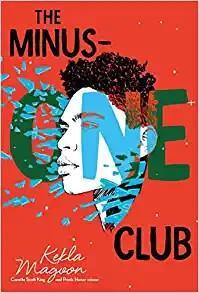 Kekla Magoon: The Minus-One Club (2023)