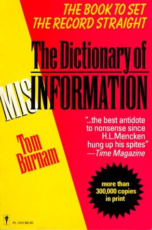 Tom Burnam: Dictionary of misinformation (1986, Perennial Library)