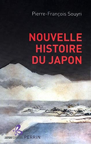 Pierre Souyri: Nouvelle histoire du Japon (French language, Librairie Académique Perrin)