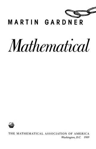 Martin Gardner: Mathematical magic show (1978, Vintage Books)