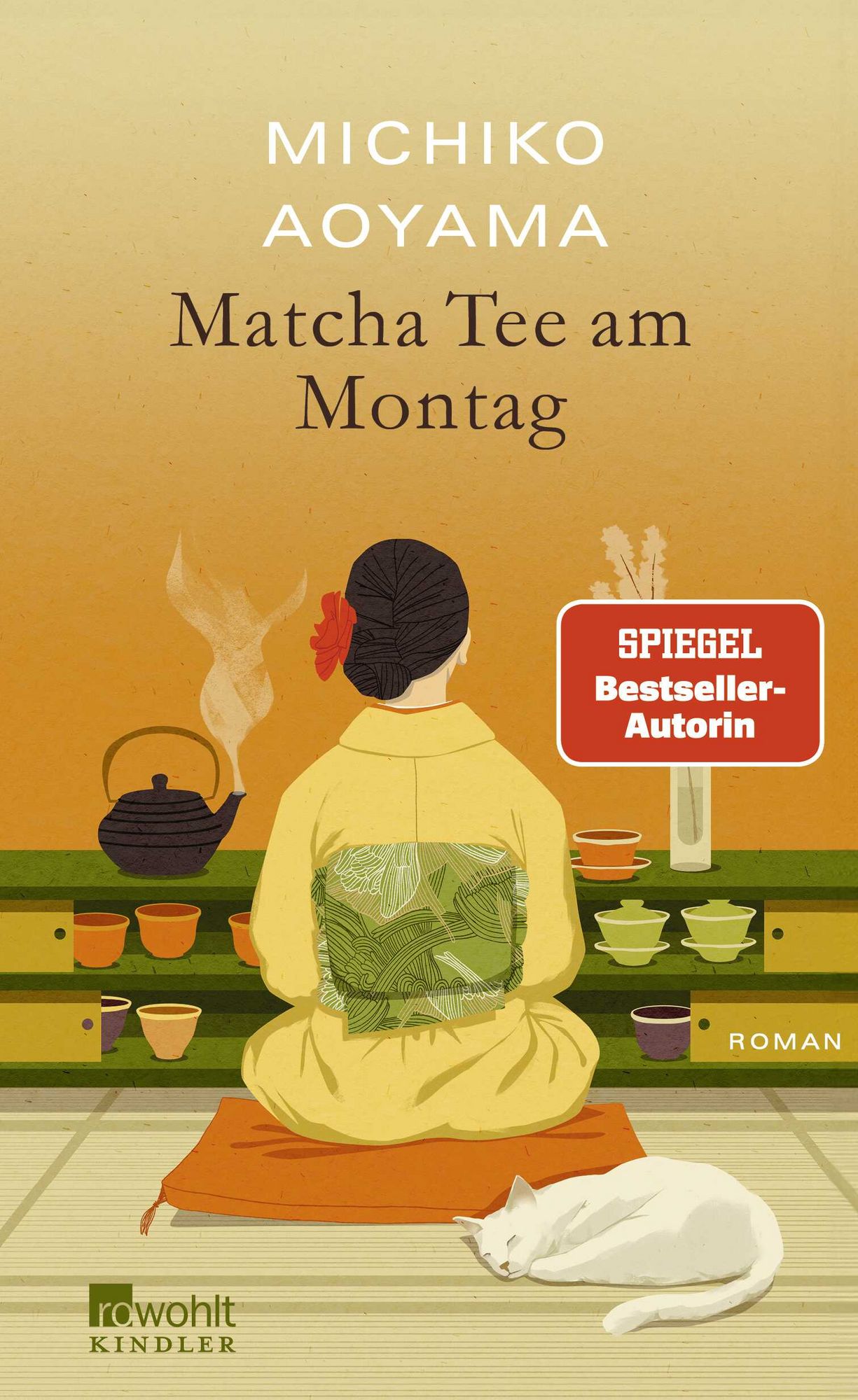 Michiko Aoyama, Sabine Mangold: Matcha-Tee am Montag (Hardcover, deutsch language, 2025, Rowohlt Kindler)
