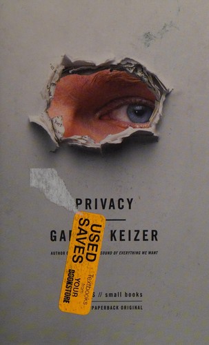 Garret Keizer: Privacy (2012, Picador)