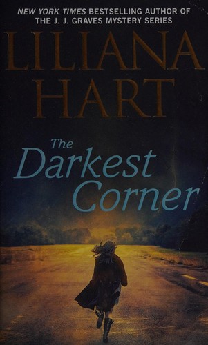 Liliana Hart: The darkest corner (2017, Pocket Books)