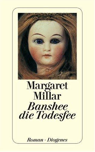 Margaret Millar: Banshee, die Todesfee. Roman. (Paperback, Diogenes Verlag)