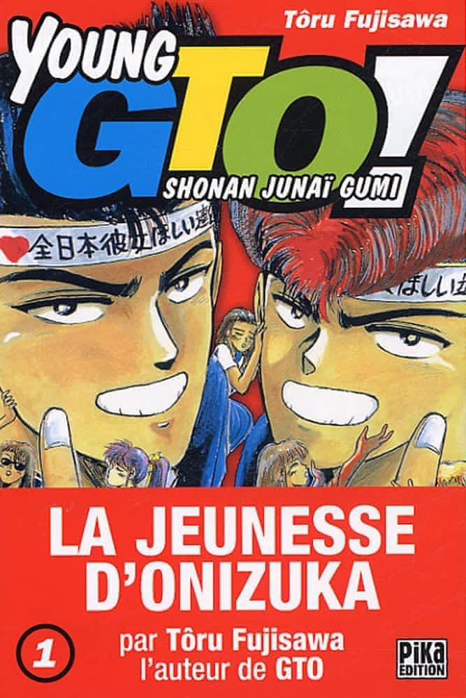 Tōru Fujisawa: Young GTO ! 1 : Shonan junaï gumi (French language, 2005)