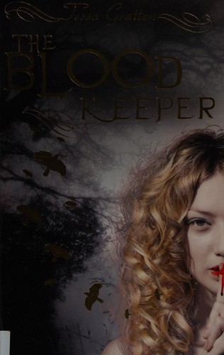 Tessa Gratton: Blood Keeper (2013, Penguin Random House)