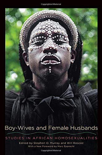 Will Roscoe, Stephen O. Murray, Marc Epprecht: Boy-Wives and Female Husbands (Hardcover, SUNY Press, State University of New York Press)