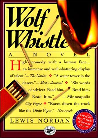 Lewis Nordan: Wolf Whistle (Hardcover, 2001, Tandem Library)