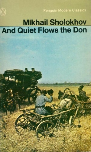 Mikhail Aleksandrovich Sholokhov: And Quiet Flows the Don (Paperback, 1975, Penguin)