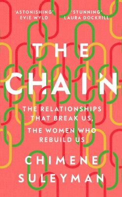 Chimene Suleyman: Chain (2024, Orion Publishing Group, Limited)
