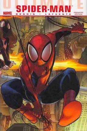 Brian Michael Bendis, David Lafuente: Ultimate Comics Spider-Man Vol. 1: The World According to Peter Parker (2010)