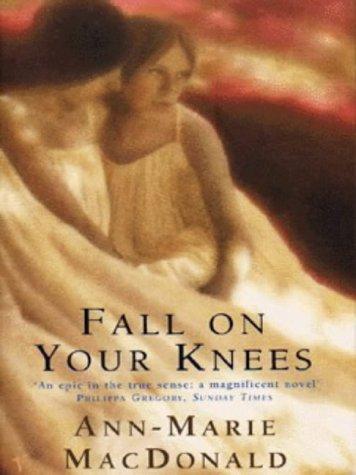 Ann-Marie MacDonald: Fall on Your Knees (Paperback, 1997, Vintage)