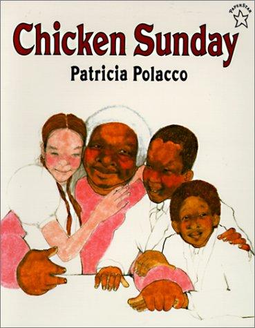 Patricia Polacco: Chicken Sunday (1999, Tandem Library)
