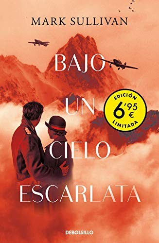 Mark Sullivan: Bajo un cielo escarlata (Paperback, Debolsillo, DEBOLSILLO)