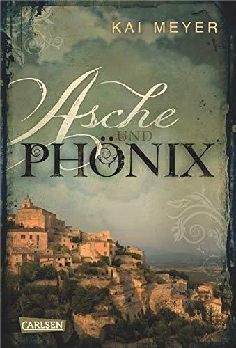 Kai Meyer: Asche und Phönix - E-Book inklusive (German language, 2012, Carlsen Verlag)