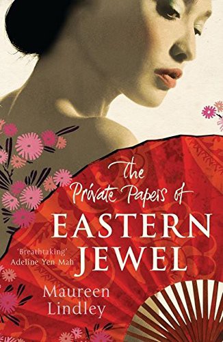 Maureen Lindley: The Private Papers of Eastern Jewel (Paperback, 2009, Bloomsbury Publishing PLC, Brand: Bloomsbury Publishing)