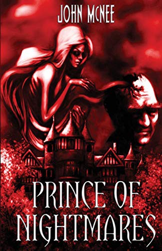 John McNee: Prince of Nightmares (Paperback, Blood Bound Books)