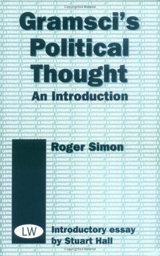 Roger Simon: Gramsci's political thought (1991, Lawrence & Wishart)