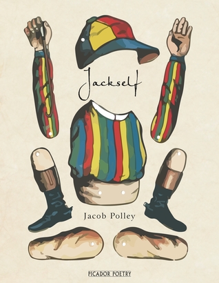 Jacob Polley: Jackself (2016, Pan Macmillan)