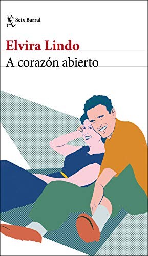 Elvira Lindo: A corazón abierto (Paperback, 2020, Seix Barral)