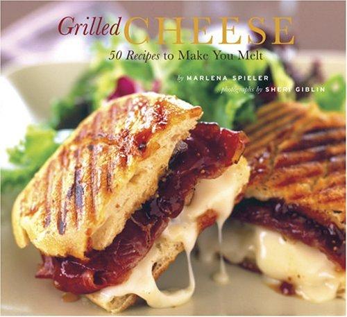 Marlena Spieler: Grilled Cheese (Paperback, 2004, Chronicle Books)