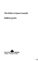 Kieran Allen: The politics of James Connolly (1990, Pluto Press)
