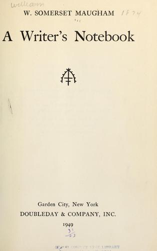 William Somerset Maugham: A  writer's notebook. (1949, Doubleday)
