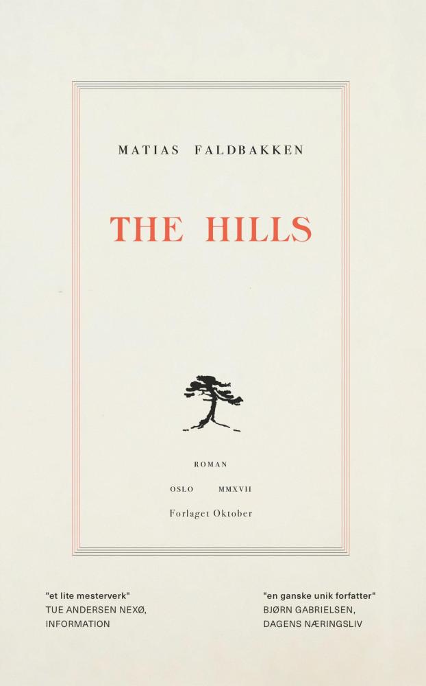 Matias Faldbakken: The Hills (Paperback, Norwegian language, 2020, Forlaget Oktober)