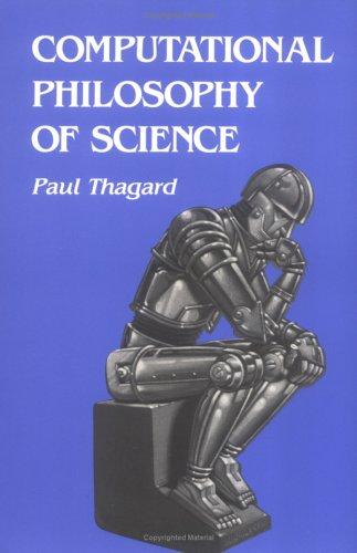 Paul R. Thagard: Computational Philosophy of Science (Bradford Books) (Paperback, The MIT Press)