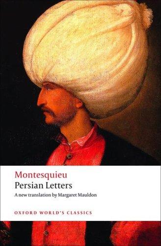 Montesquieu: Persian Letters (Oxford World's Classics) (Paperback, Oxford University Press, USA, Oxford University Press)