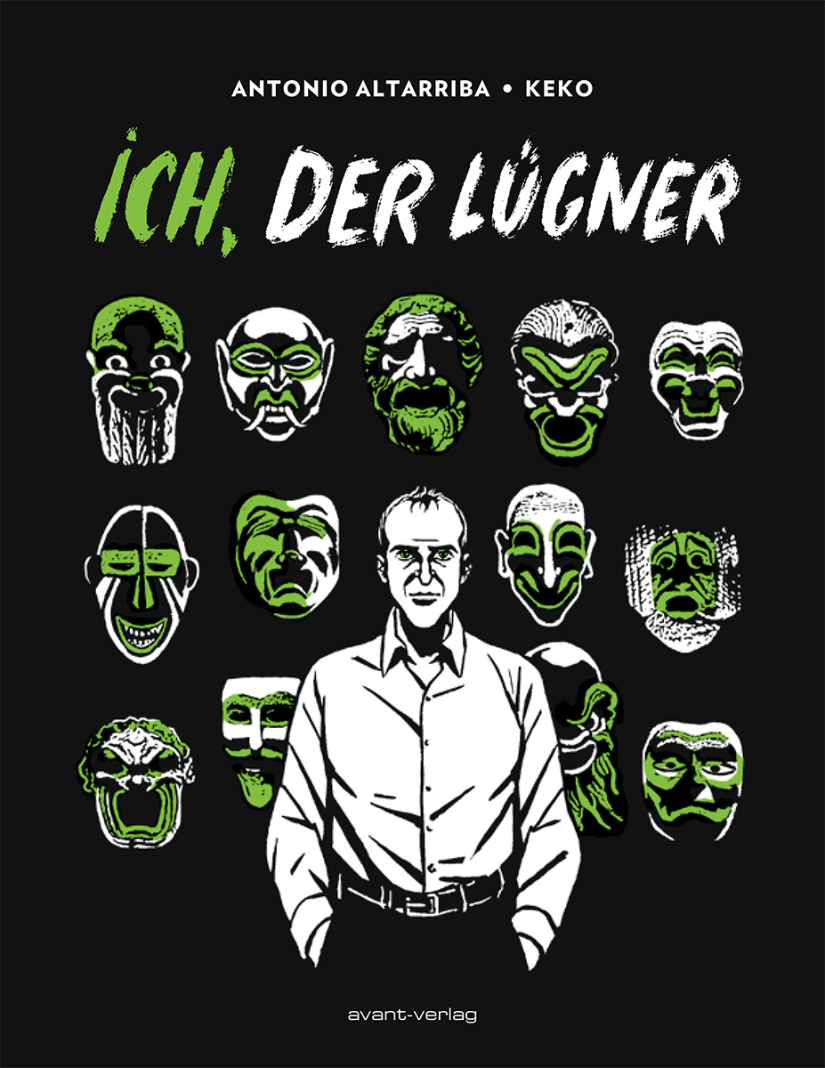 Antonio Altarriba, Keko: Ich, der Lügner (GraphicNovel, German language, avant-Verlag)