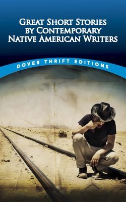 Bob Blaisdell: Great Short Stories by Contemporary Native American Writers (2013, Dover Publications, Incorporated)