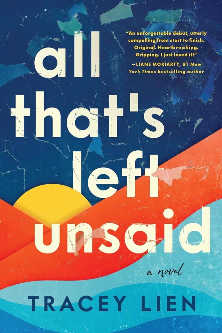 Tracey Lien: All That's Left Unsaid (Paperback, 2022, HarperLuxe)