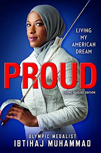 Ibtihaj Muhammad: Proud (2018, Little, Brown Books for Young Readers)