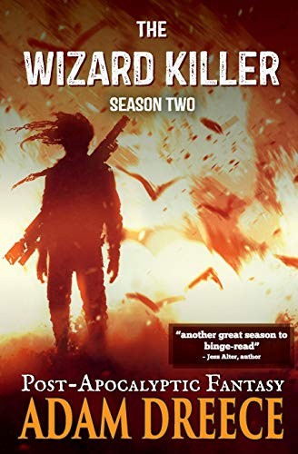 Adam Dreece: The Wizard Killer - Season Two (Paperback, ADZO Publishing)